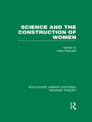 cover image of Science and the Construction of Women (RLE Feminist Theory)